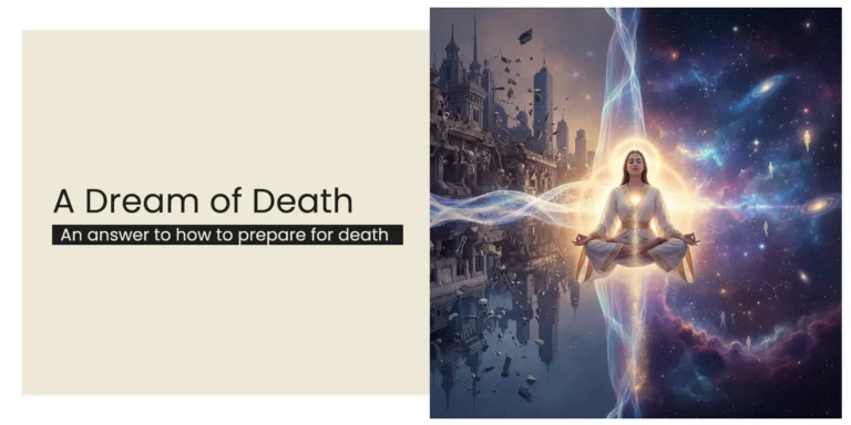A Dream of Death – How to Prepare for Death